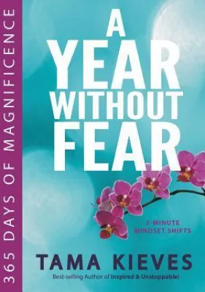 A Year Without Fear: 365 Days of Magnificence | O#SelfHelp