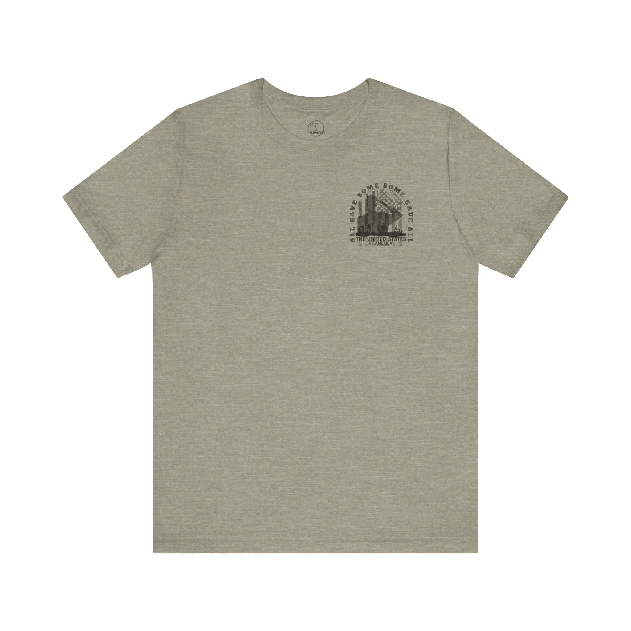 All Gave Some Some Gave All Tee