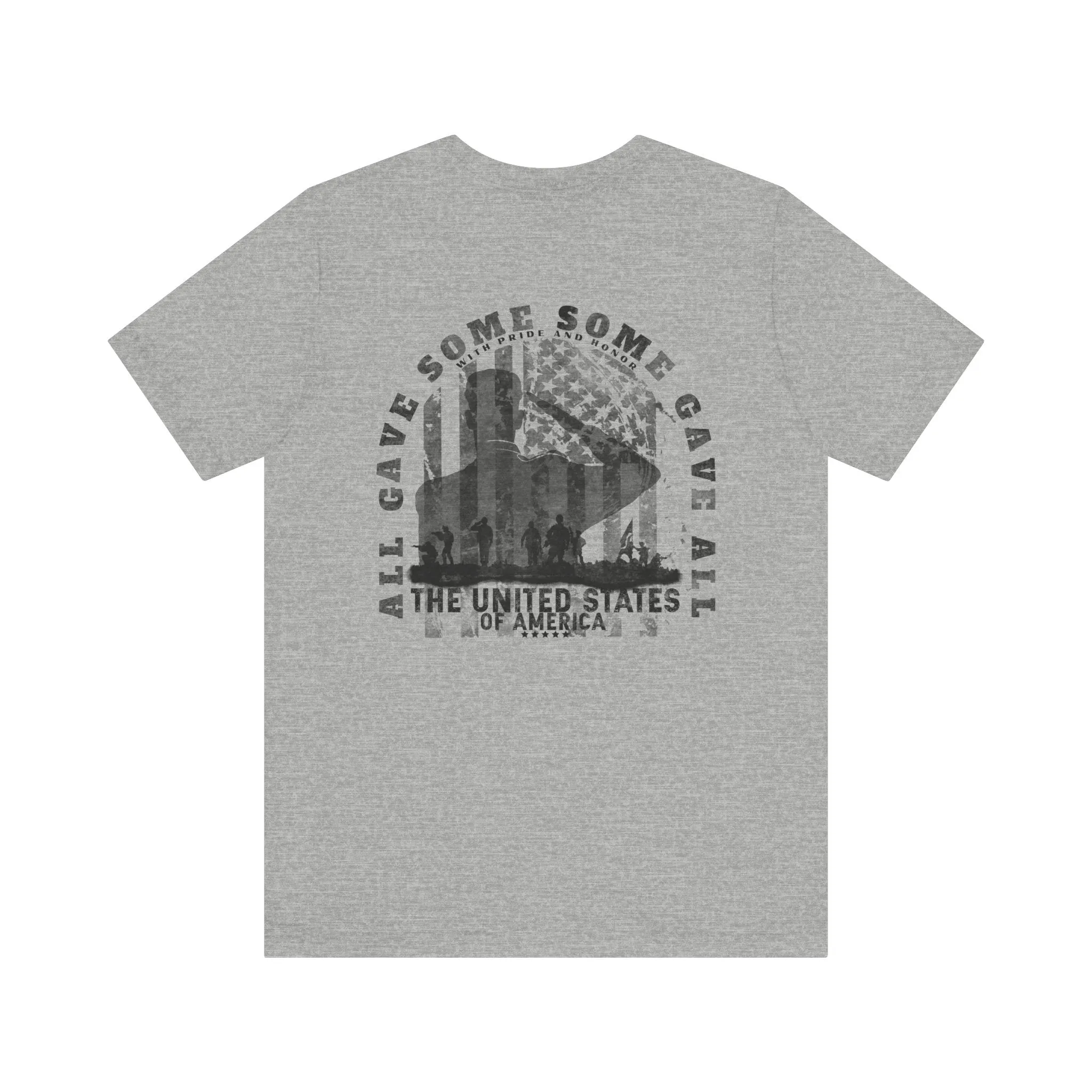 All Gave Some Some Gave All Tee