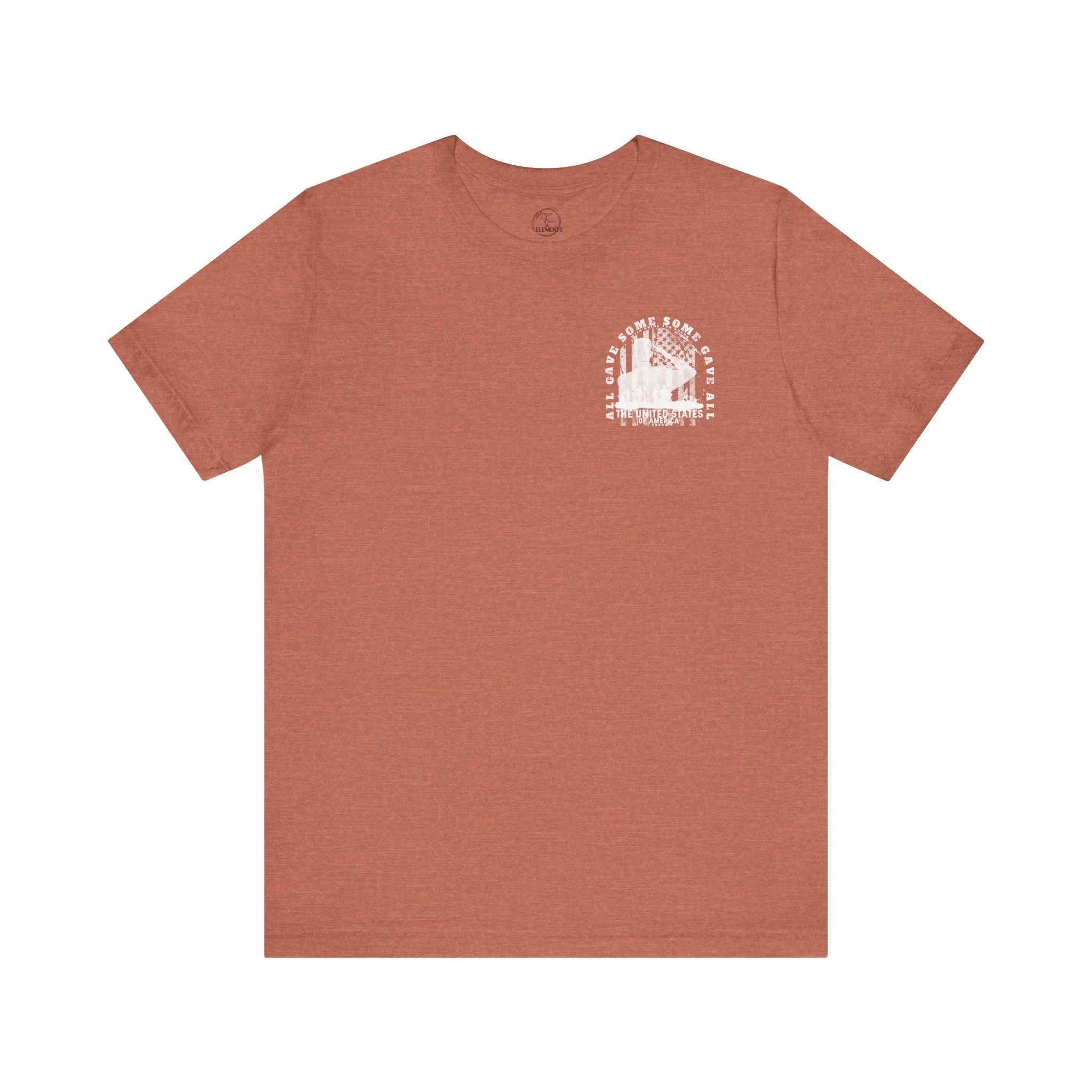 All Gave Some Some Gave All Tee