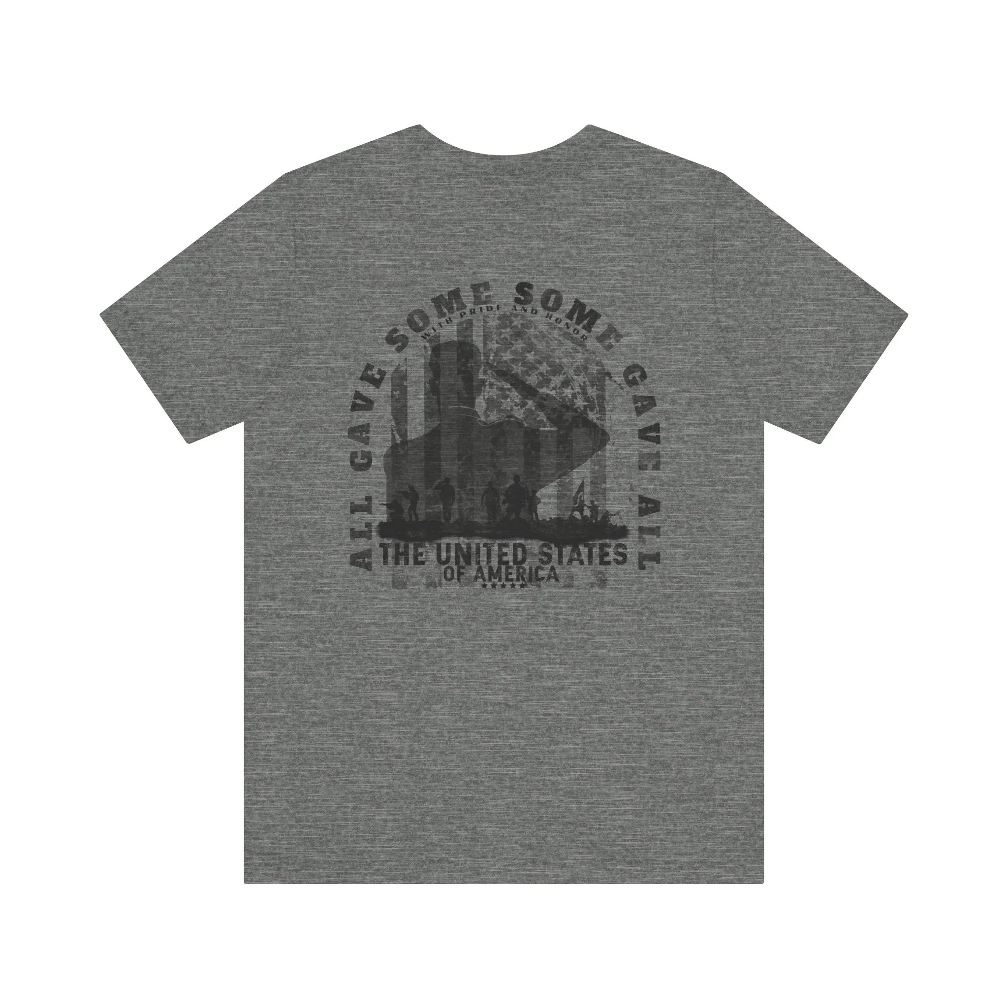All Gave Some Some Gave All Tee