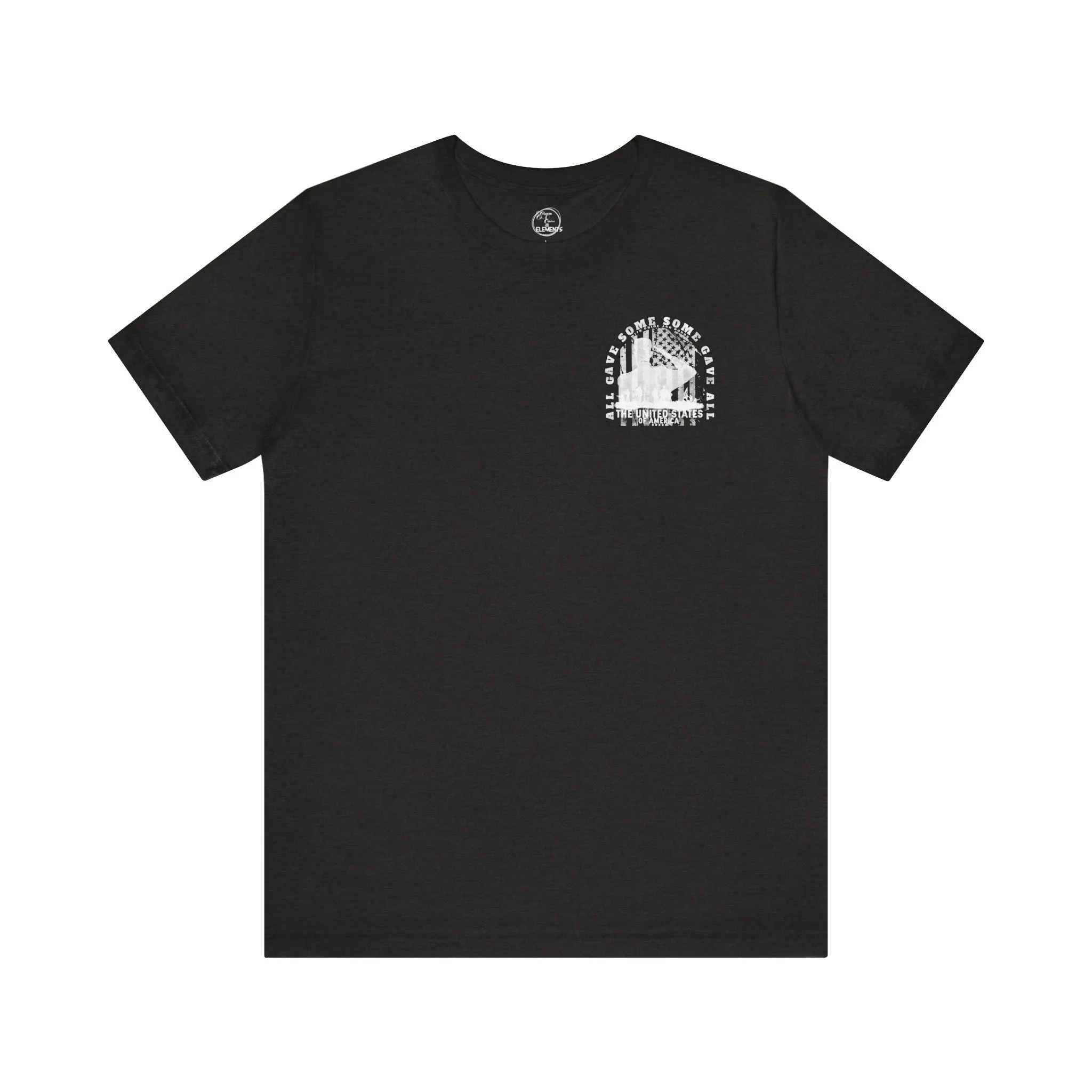 All Gave Some Some Gave All Tee