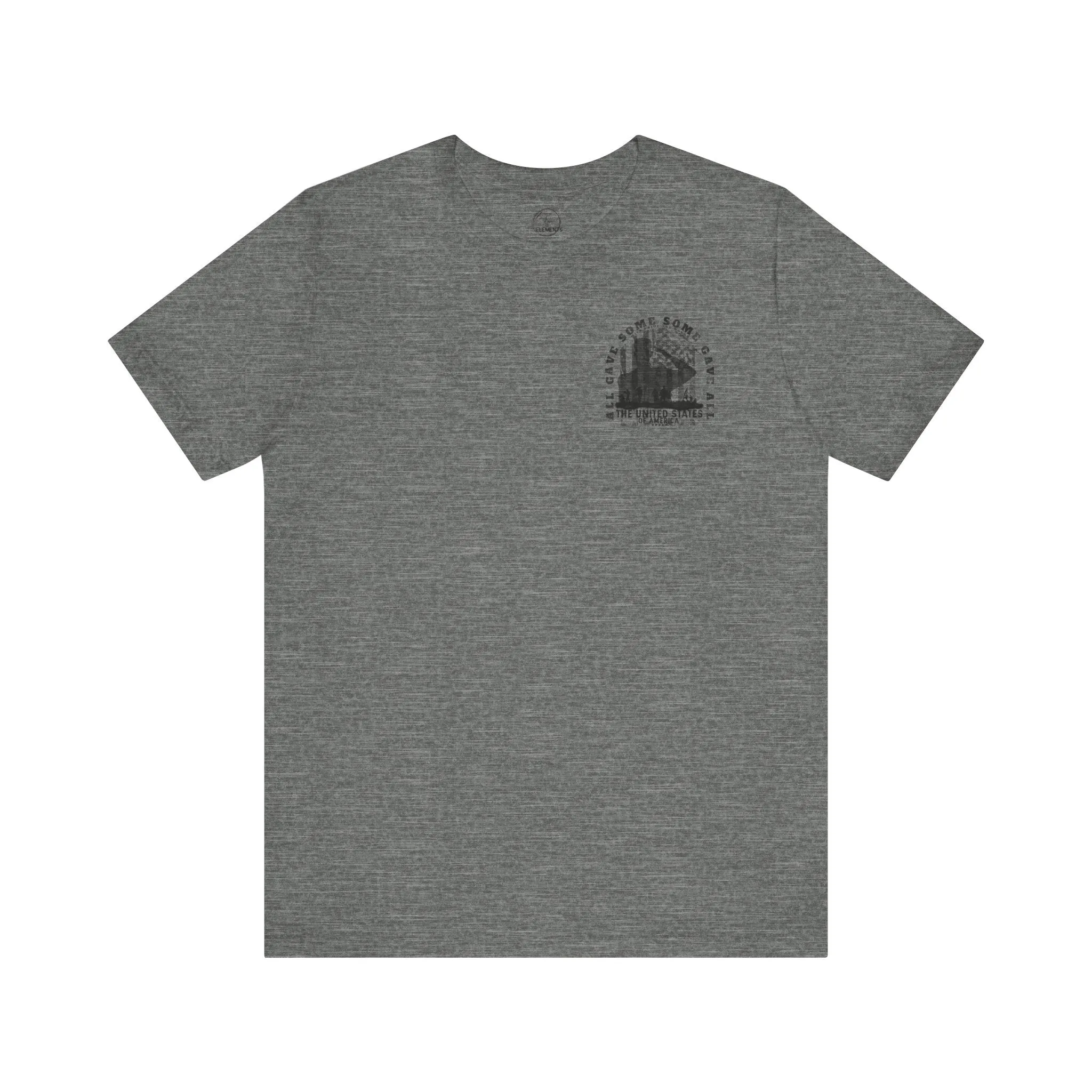 All Gave Some Some Gave All Tee