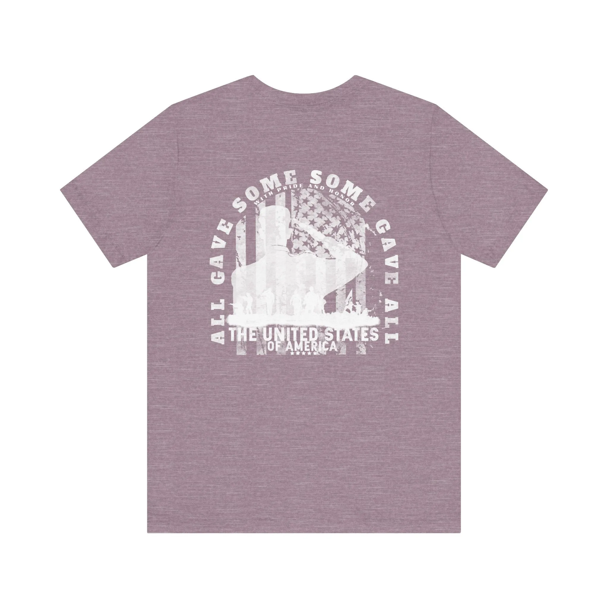 All Gave Some Some Gave All Tee