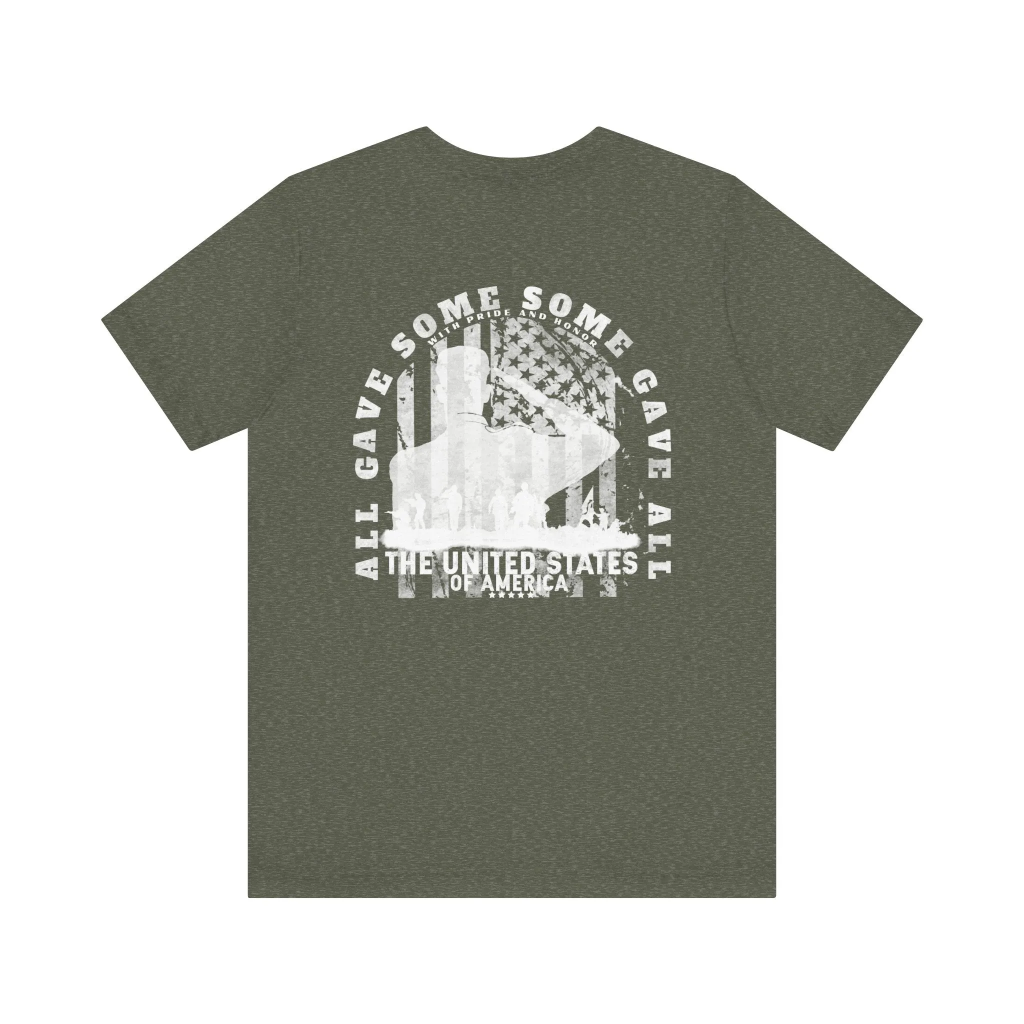 All Gave Some Some Gave All Tee