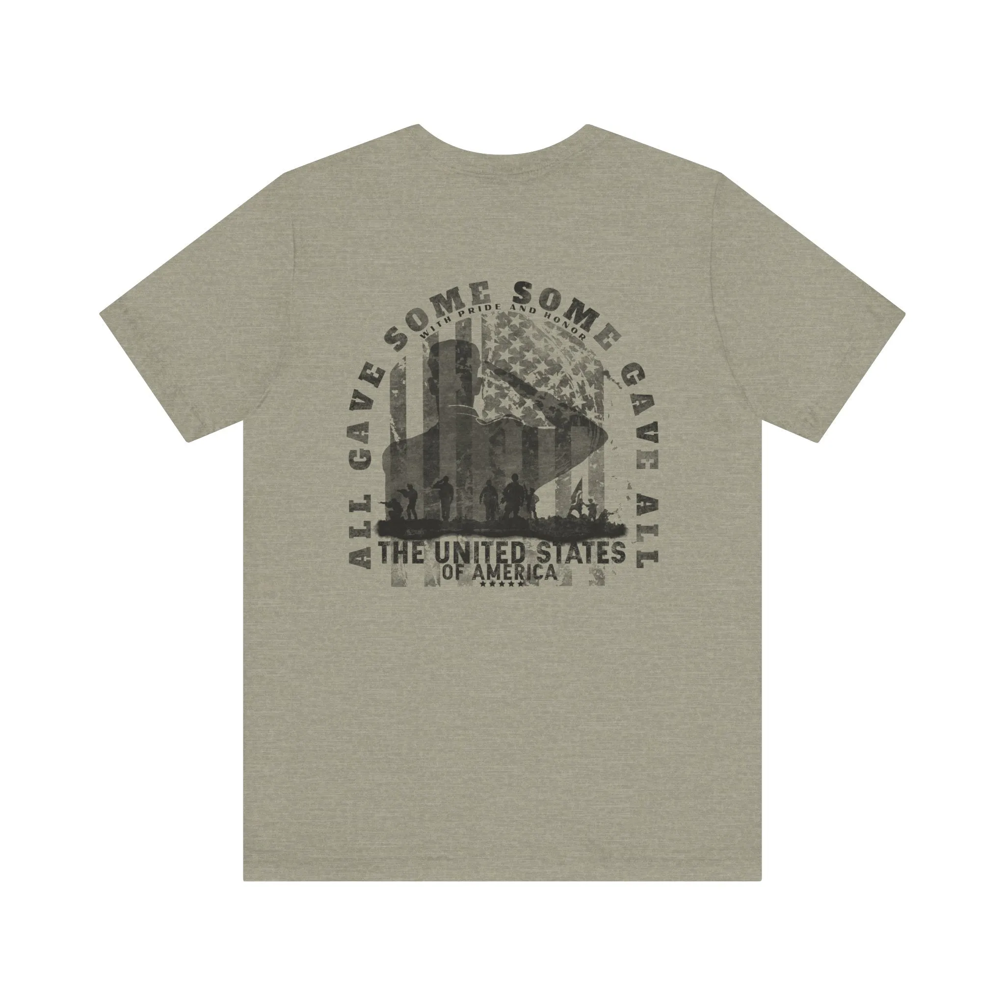 All Gave Some Some Gave All Tee