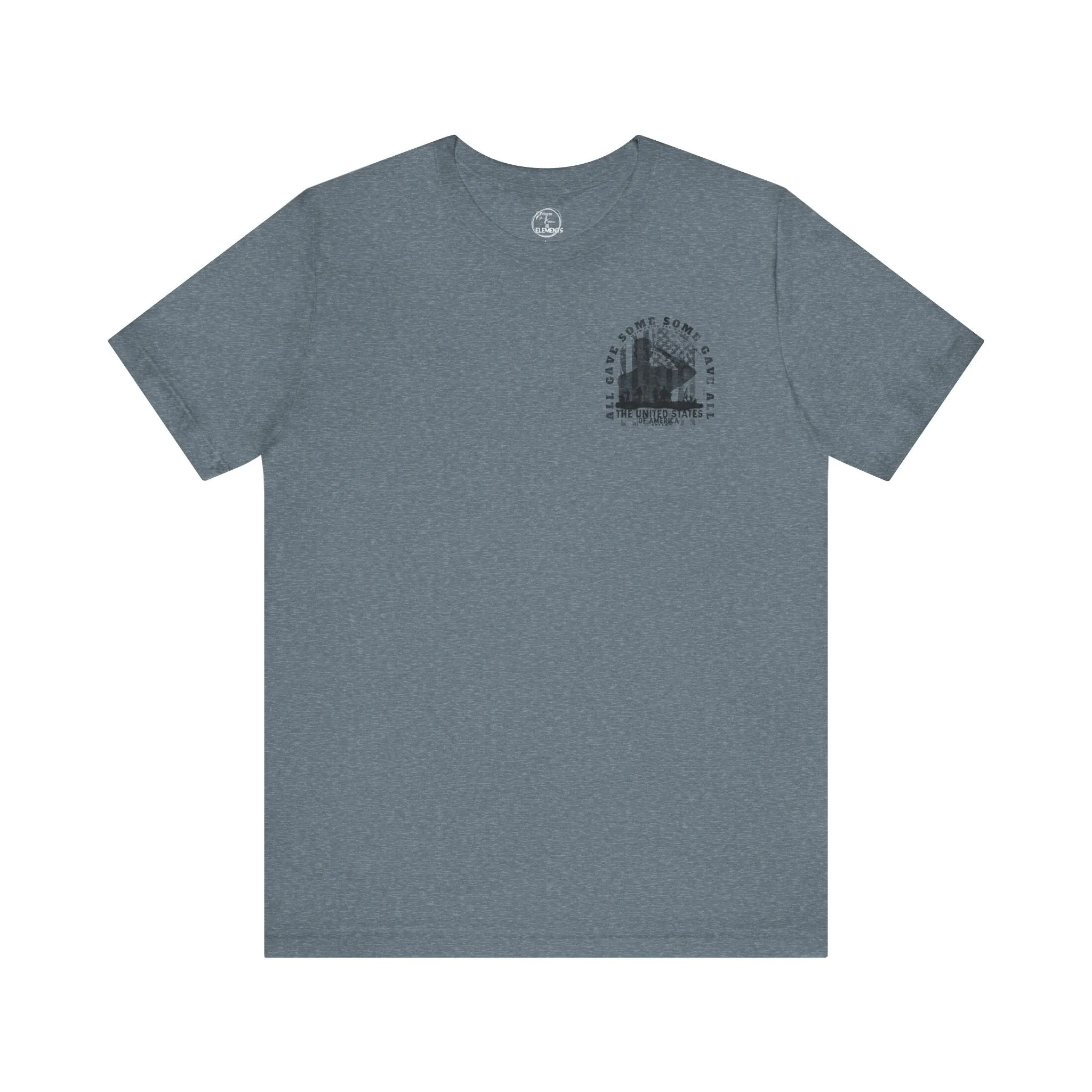 All Gave Some Some Gave All Tee