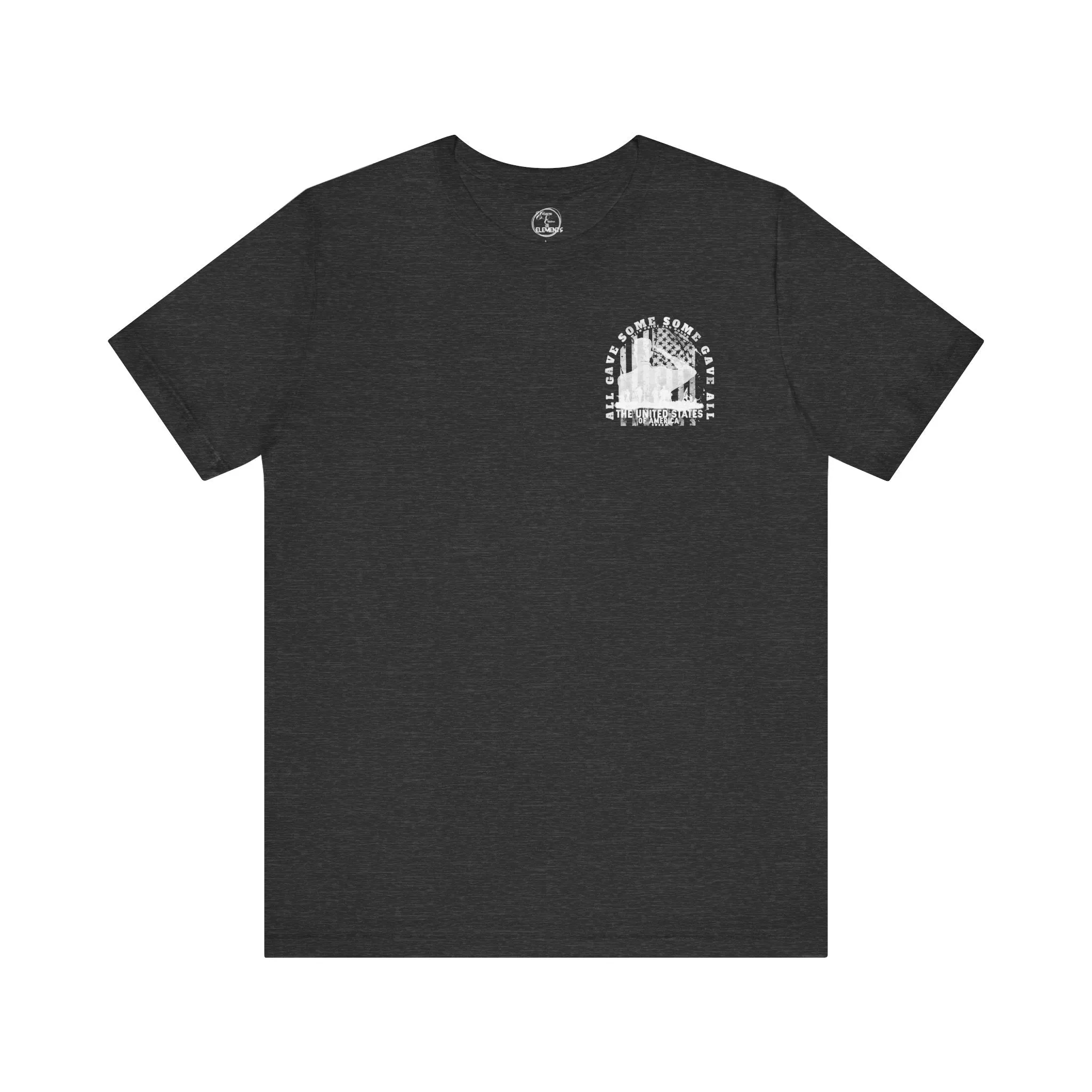 All Gave Some Some Gave All Tee