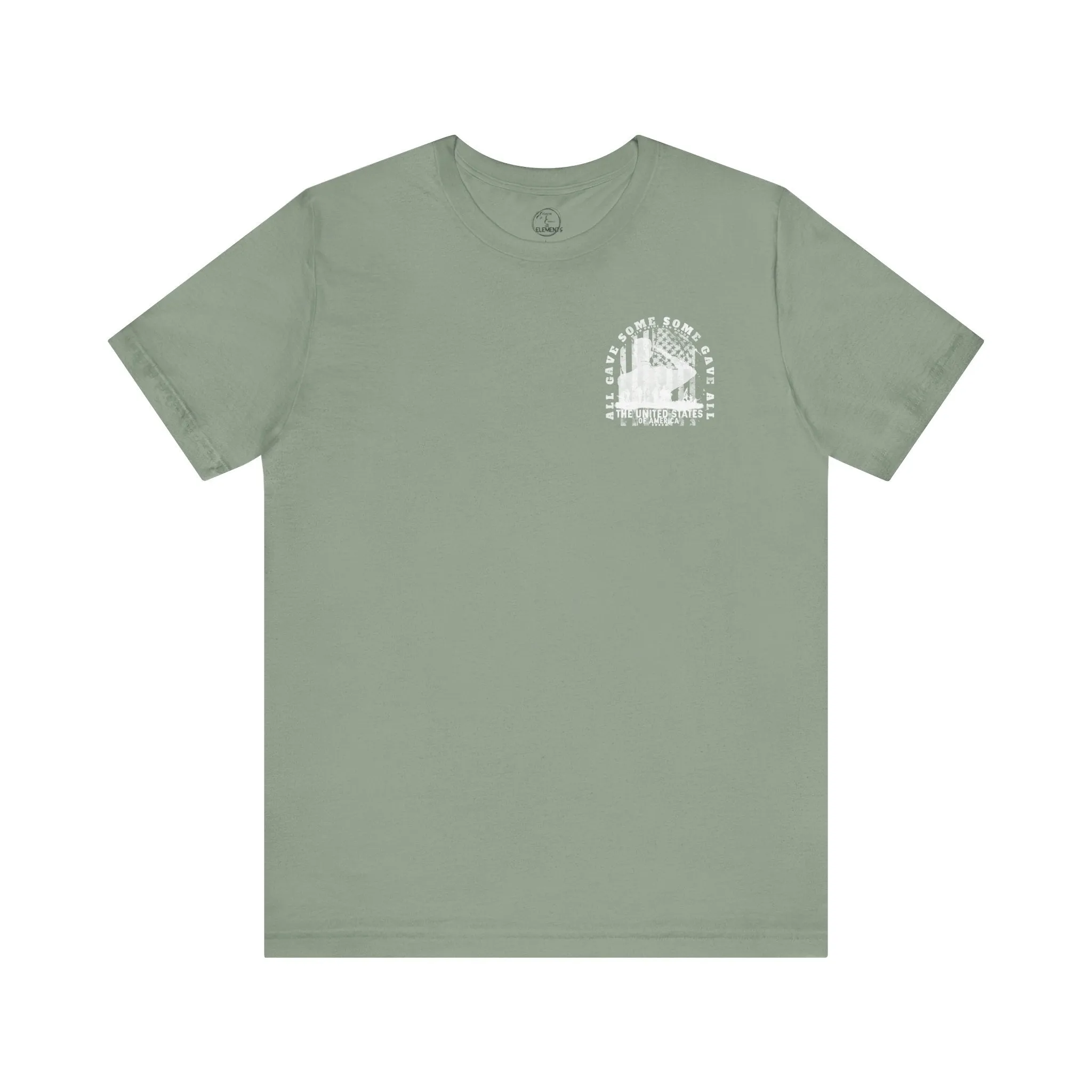 All Gave Some Some Gave All Tee
