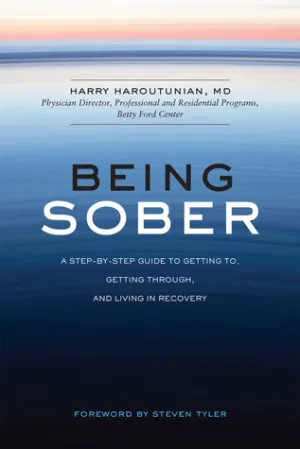 Being Sober: A Step-by-Step Guide to Getting To, Getting Through, and Living in Recovery | O#SelfHelp