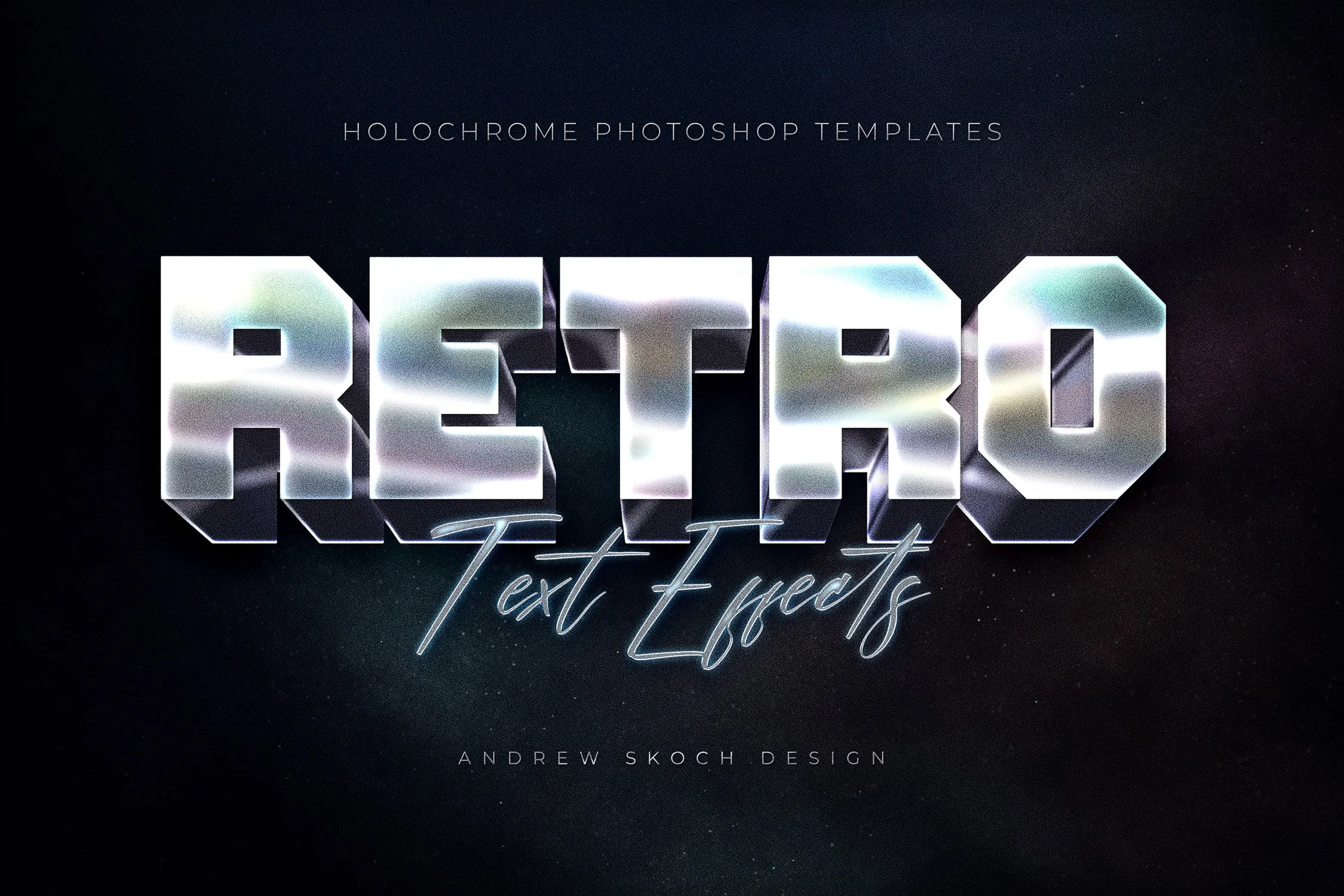 Holochrome Text and Logo Effects