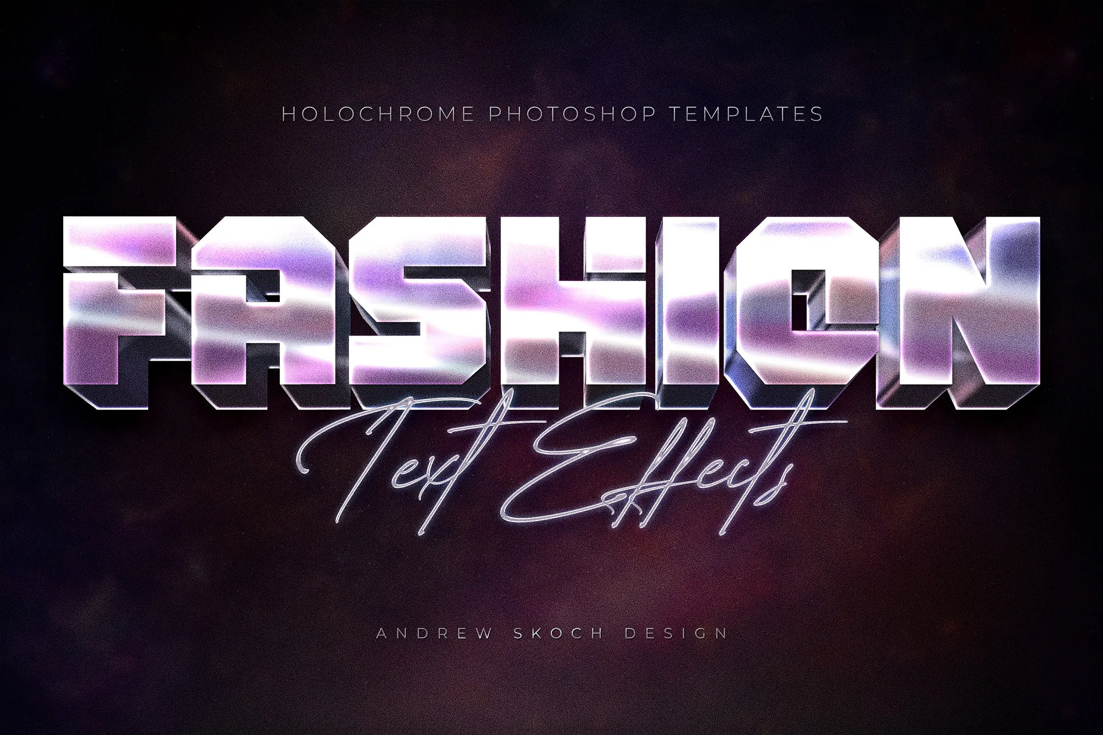 Holochrome Text and Logo Effects