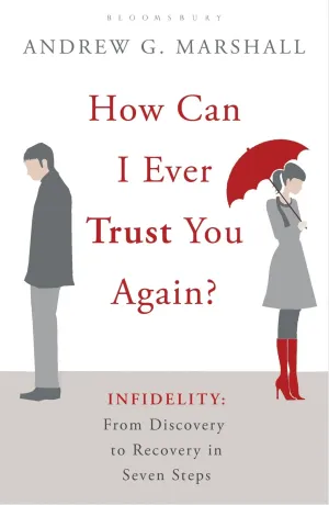 How I Ever Trust You Again ? by Andrew G. Marshall