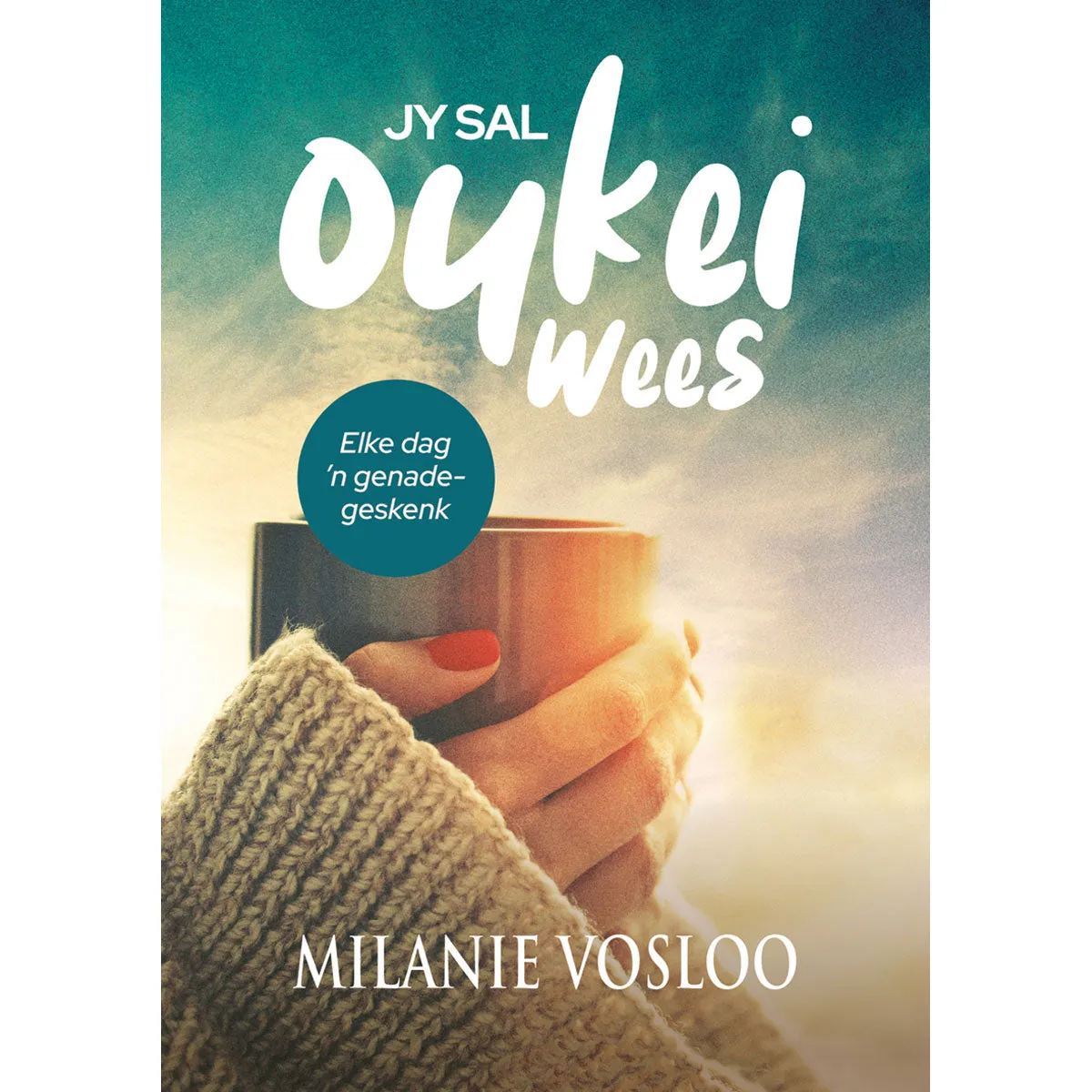 Jy Sal Oukei Wees (Sagteband)