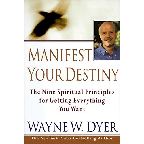 Manifest Your Destiny